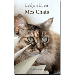 Mes chats de Évelyne Dress, éd. Glyphe