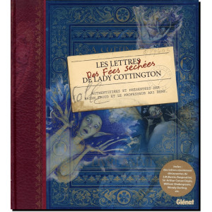 Les lettres des fées séchées de Lady Cottington de Ari Berk et Brian Froud, éd. Glénat