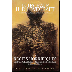 Intégrale Lovecraft T5 : Récits horrifiques, contes de jeunesse, récits humoristiques, éditions Mnémos