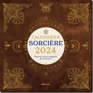 Calendrier sorcière 2024 de Marie d'Hennezel, éditions Rustica