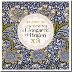 Calendrier 2024 Les remèdes d'Hildegarde de Bingen, éditions Rustica