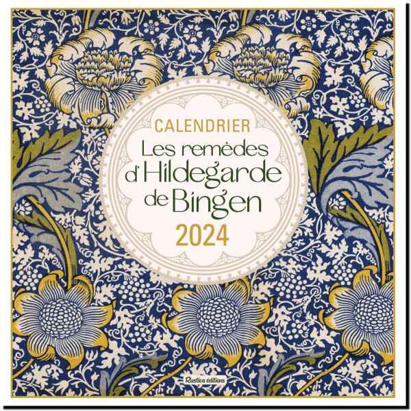 Calendrier 2024 – Les remèdes d'Hildegarde de Bingen, éd. Rustica