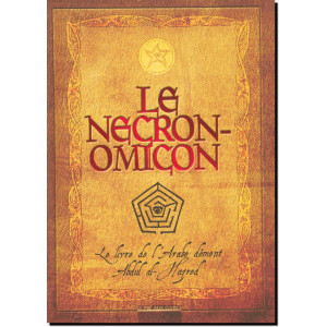 Le Necronomicon. Le livre de l'Arabe dément Abdul al-Hazred, éd. Le Pré aux clercs