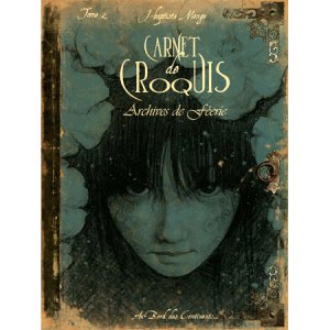 Carnet de croquis, Archives de Féerie II de Jean-Baptiste Monge