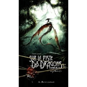 Sur la Piste des Dragons Oubliés, Troisième Carnet de Patrick Jézéquel, Elian Black'Mor et Carine M