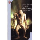 Le Livre de Sang de Clive Barker - Les Livres de Sang Tome 1