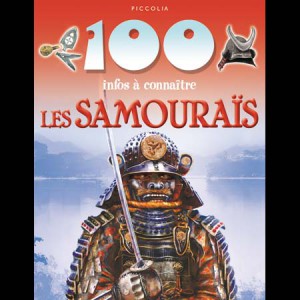Les Samouraïs de la collection 100 infos à connaître