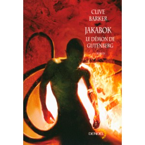 Jakabok : le démon de Gutenberg de Clive Barker