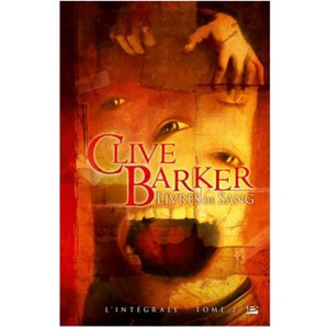 Les Livres de Sang de Clive Barker - l'Intégrale Tome 2 