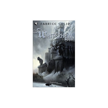 La Trilogie de Fabrice Colin - Winterheim Tome 