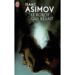 Le robot qui rêvait de Isaac Asimov