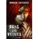Dans les veines de Morgane Caussarieu, premier roman aux éditions Mnémos