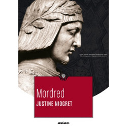 Mordred de Justine Niogret, roman aux éditions Mnémos