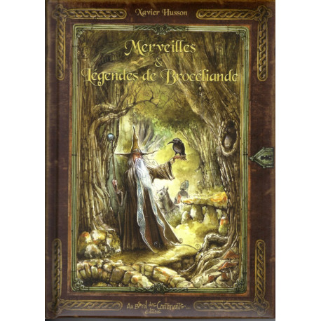 Merveilles et Légendes de Brocéliande de Xavier Husson, un livre de contes et légendes de Bretagne