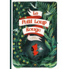 Le Petit Loup Rouge d'Amélie Fléchais, un conte pour enfants inspiré du Petit Chaperon Rouge de Charles Perrault, éd. Ankama