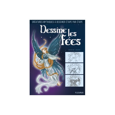 Dessine les fées de Amandine Labarre aux éditions Fleurus