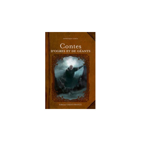Contes d'ogres et de géants de Dominique Camus, éditions Ouest-France
