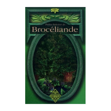 Petites histoires de Brocéliande de Sylvie Ferdinand, éd. Terre de Brume