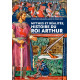 Mythes et réalités, Histoire du Roi Arthur de Christine Ferlampin-Acher et Denis Hüe, éd. Ouest-France