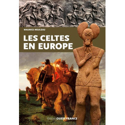 Les Celtes en Europe, livre documentaire de Maurice Meuleau, éditions Ouest-France