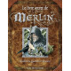 Le livre secret de Merlin de Katherine Quenot et Brucero, éditions Glénat