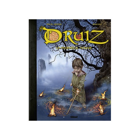 Druiz, la prophétie perdue de Pascal Lamour et Brucero, éditions Glénat