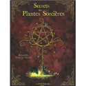 Secret des Plantes Sorcières de Richard Ely illustré par Charline, éd. Au Bord des Continents...