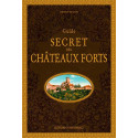 Guide secret des Châteaux Forts de André Degon, éditions Ouest-France