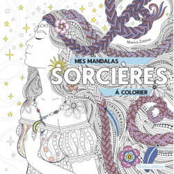 Mes mandalas de sorcières à colorier de Marica Zottino, livre de coloriages pour adultes aux éditions Rustica