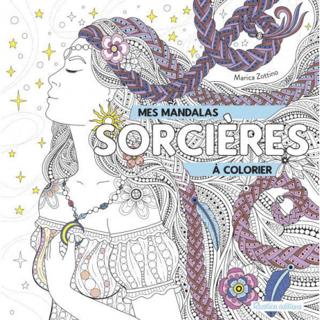 Mes mandalas de sorcières à colorier de Marica Zottino, livre de coloriages pour adultes aux éditions Rustica