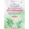 Recettes secrètes des druidesses de Florence Laporte, coll. Mes rituels magiques éd. Rustica