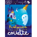 Histoires à lire caché sous la couette - lampe incluse - de Pascale Hédelin et Carine Hinder, éditions Fleurus