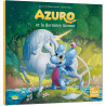 Azuro, Et la dernière licorne de Laurent et Olivier Souillé, illustré par Jérémy Fleury. Éditions Auzou