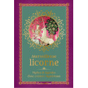 Merveilleuse licorne. Mythes et légendes d'une créature mystérieuse de Nathalie Cousin, Petits précieux des éditions Rustica