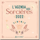 L'agenda des sorcières 2022 de Denise Crolle-Terzaghi, éditions Secret d'étoiles