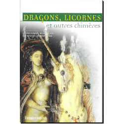 Dragons, licornes et autres chimères de Dominique Besançon et Sylvie Ferdinand, éd. Terre de Brume