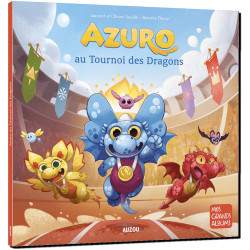 Azuro au tournoi des dragons de Laurent et Olivier Souillé, illustré par Jérémy Fleury. Éditions Auzou