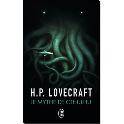 Le mythe du Cthulhu de H.P. Lovecraft, éditions J'ai Lu
