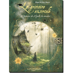 Le grimoire ensorcelé, récits de Nigelle la sorcière de Magali & Sara Mottet, éd. Au bord des Continents...