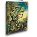 Dryad, roman graphique écrit et illustré par Séverine Pineaux