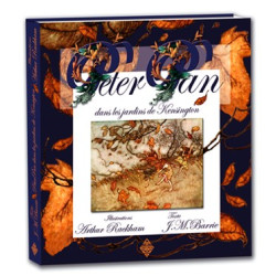 Peter Pan dans les jardins de Kensington de J.M. Barrie & A. Rackam
