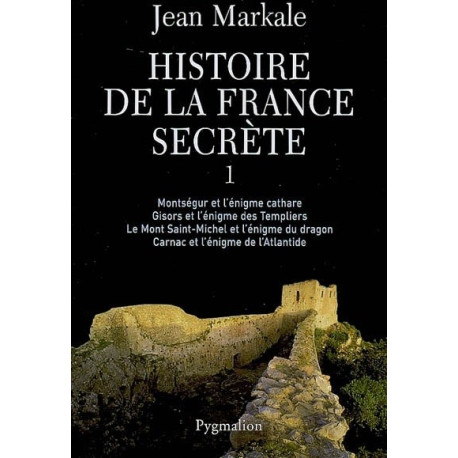 Histoire de la France secrète, Integrale I de Jean Markale