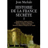 Histoire de la France secrète, Integrale II de Jean Markale