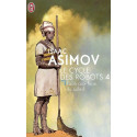 Le cycle des robots T4 : Face aux dieux du soleil de Isaac Asimov