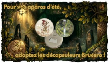 Adoptez les d&eacute;capsuleurs Brucero